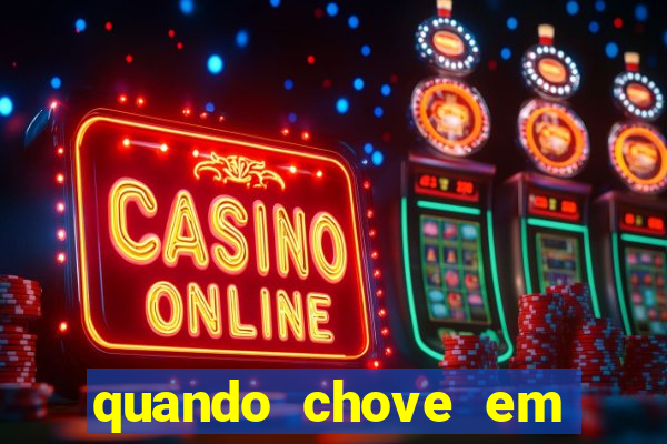 quando chove em porto seguro